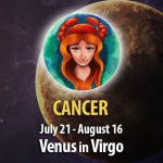 Cancer - Venus in Virgo Horoscope