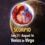 Scorpio - Venus in Virgo Horoscope