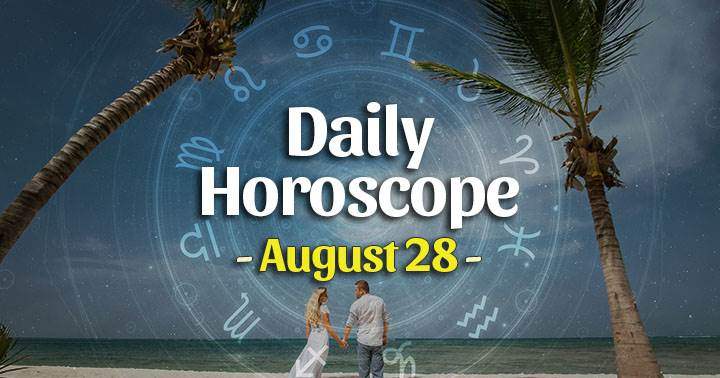 Daily Horoscope Saturday – August 28, 2021