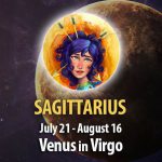 Sagittarius - Venus in Virgo Horoscope