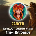 Cancer - Chiron Retrograde Horoscope