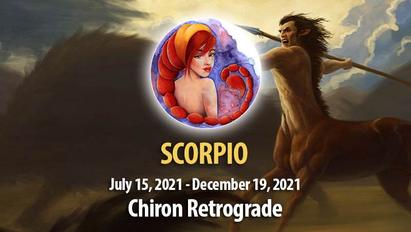Scorpio - Chiron Retrograde Horoscope