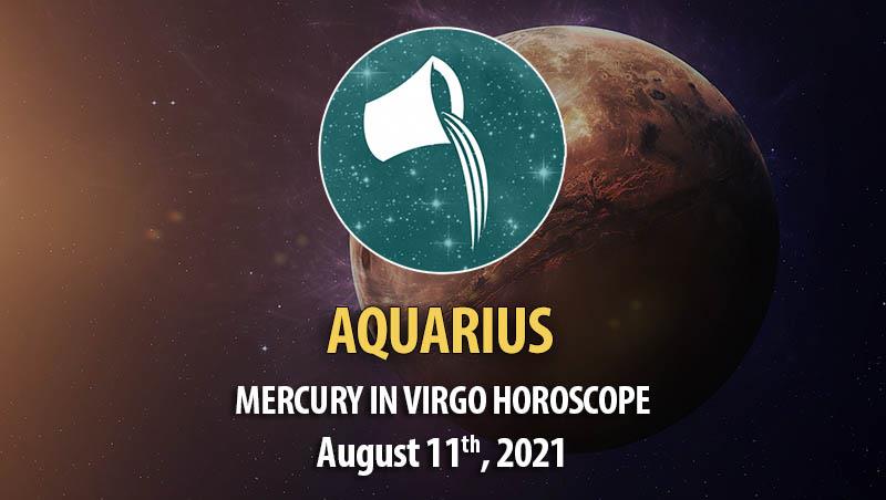 Aquarius - Mercury in Virgo Horoscope