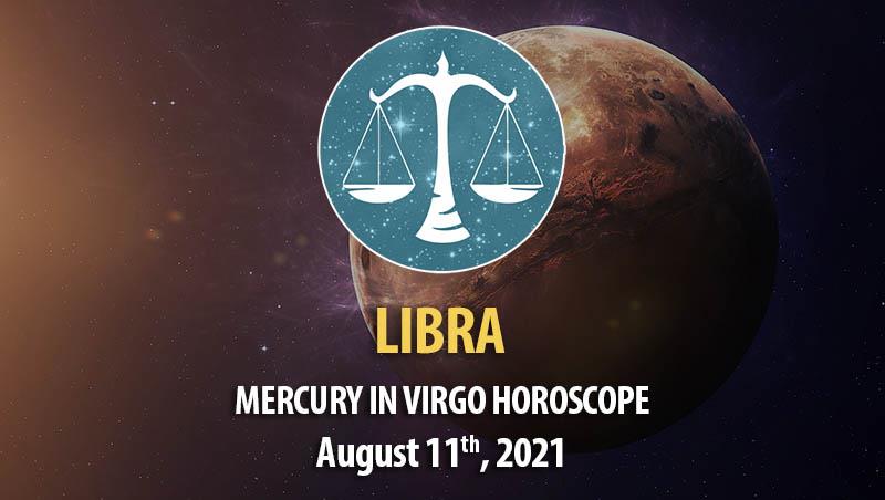 Libra - Mercury in Virgo Horoscope