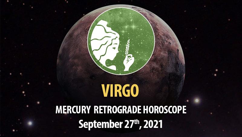 Virgo - Mercury Retrograde Horoscope