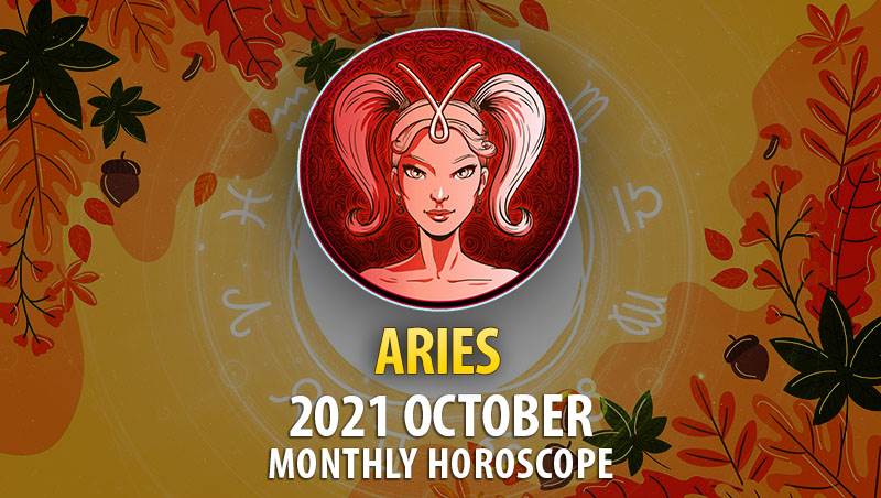 Aries October 2021 Horoscope