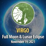 Virgo - Full Moon & Lunar Eclipse Horoscope