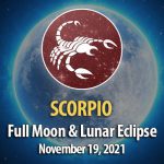 Scorpio - Full Moon & Lunar Eclipse Horoscope