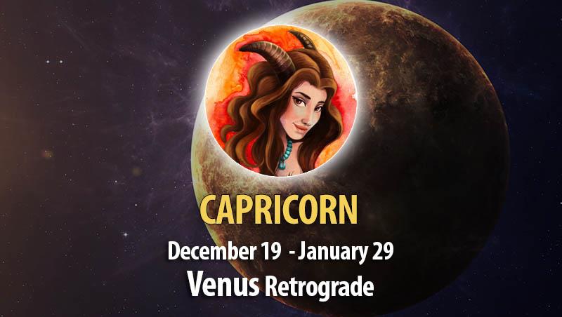 Capricorn - Venus Retrograde Horoscope