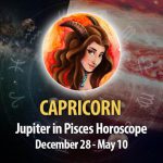 Capricorn - Jupiter in Pisces Horoscope