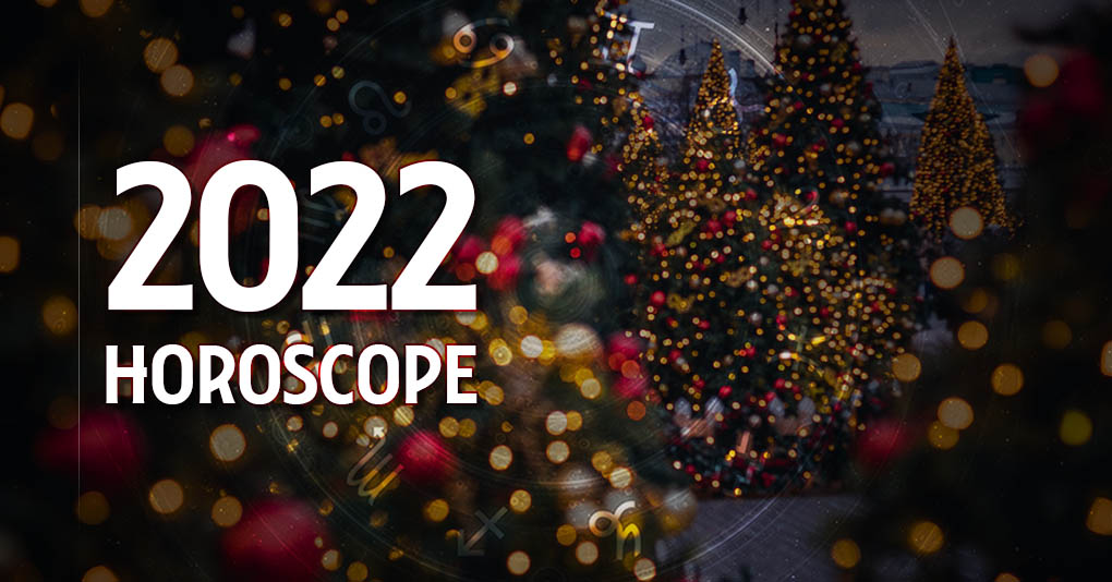 2022 Yearly Horoscopes