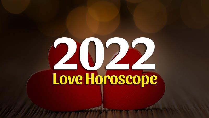 2022 Love Horoscopes