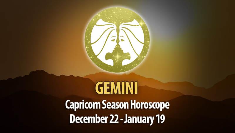 Gemini - Capricorn Season Horoscope