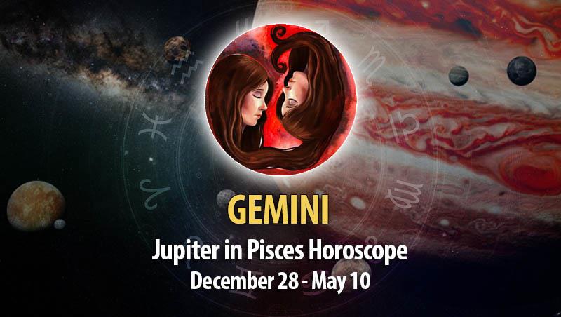 Gemini - Jupiter in Pisces Horoscope