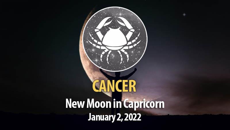 Cancer - New Moon Horoscope January 2, 2022