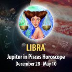Libra - Jupiter in Pisces Horoscope