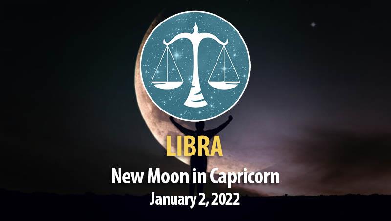 Libra - New Moon Horoscope January 2, 2022