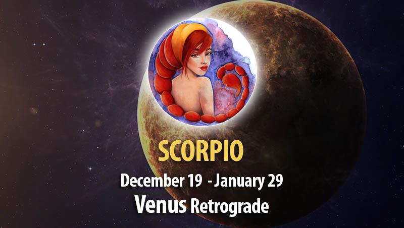 Scorpio - Venus Retrograde Horoscope