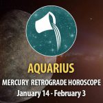 Aquarius -Mercury Retrograde Horoscope