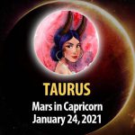 Taurus - Mars in Capricorn Horoscope