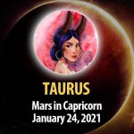 Taurus - Mars in Capricorn Horoscope