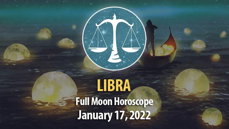 Libra - Full Moon Horoscope 17 January 2022
