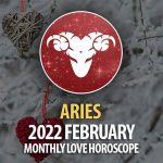 Aries- 2022 February Monthly Love Horoscope