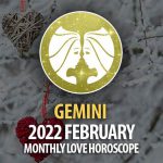 Gemini - 2022 February Monthly Love Horoscope
