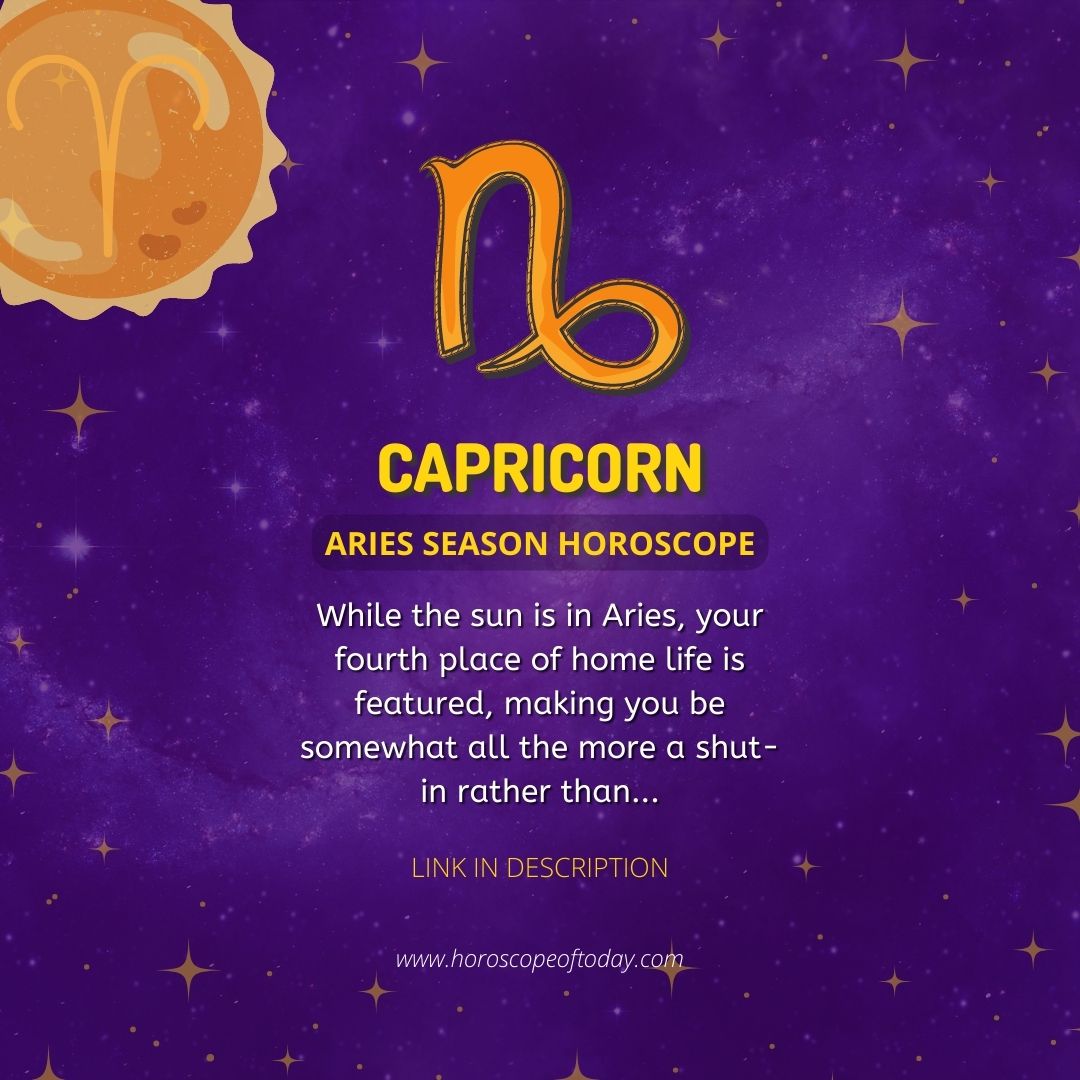 Capricorn - Aries Season Horoscope