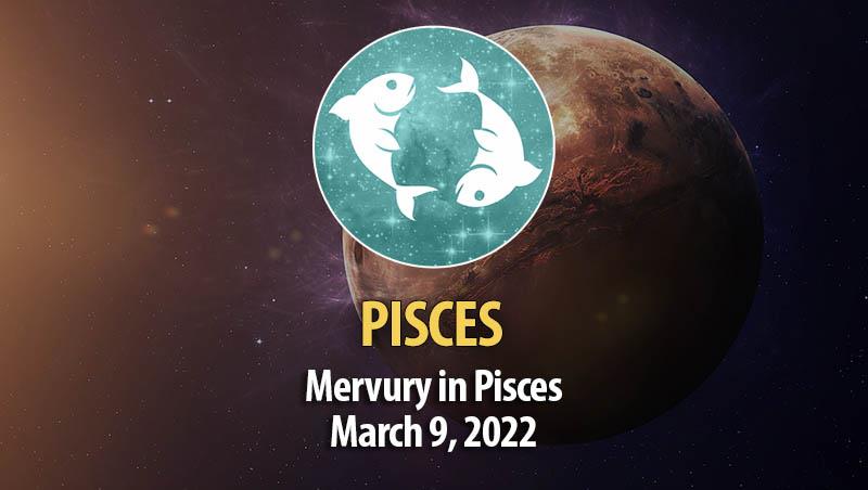 Pisces - Mercury in Pisces Horoscope