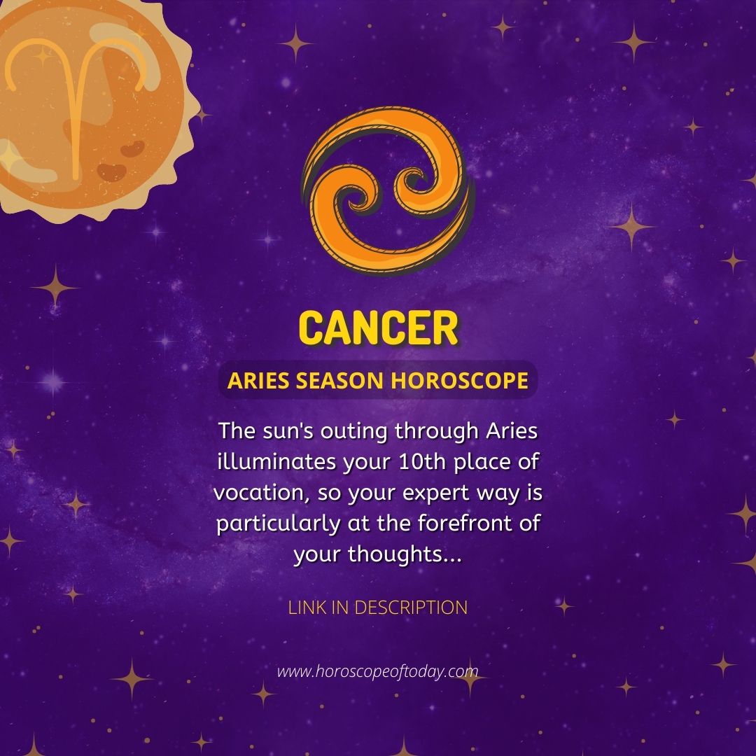 Cancer - Aries Season Horoscope