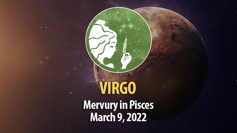 Virgo - Mercury in Pisces Horoscope