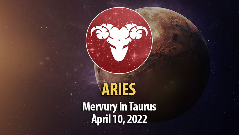 Aries - Mercury Transit Horoscope April 10, 2022