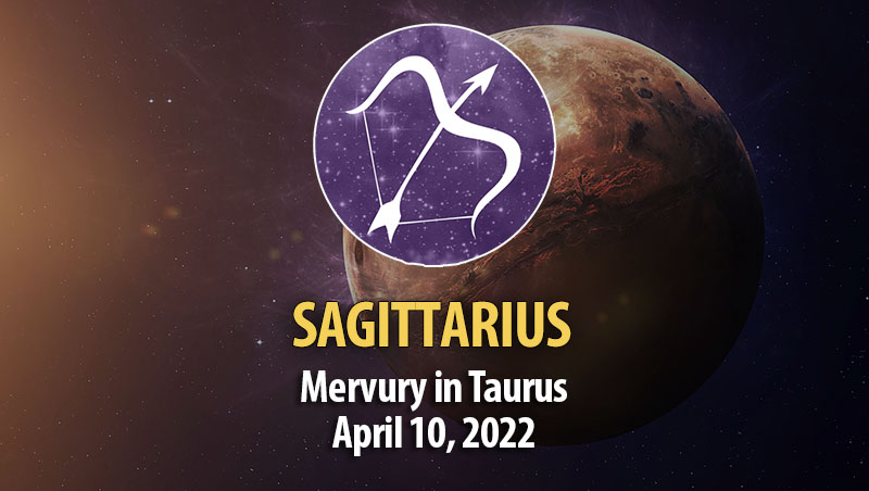 Sagittarius - Mercury Transit Horoscope April 10, 2022