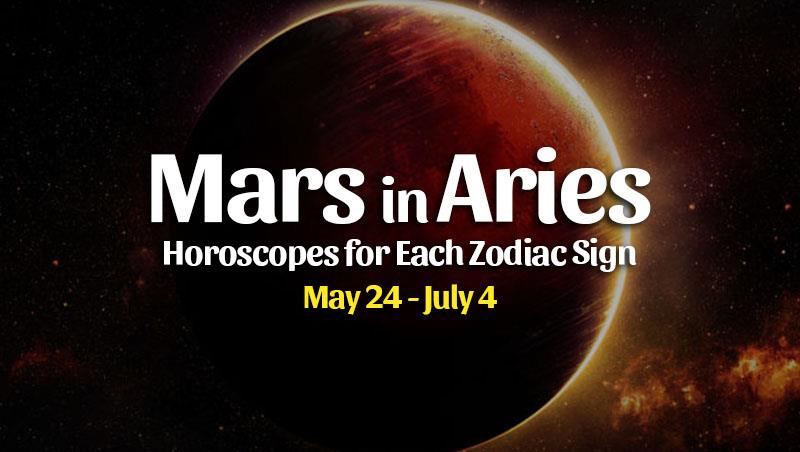 Mars in Aries Horoscopes – May 24, 2022