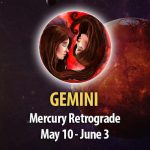 Gemini - Mercury Retrograde Horoscope