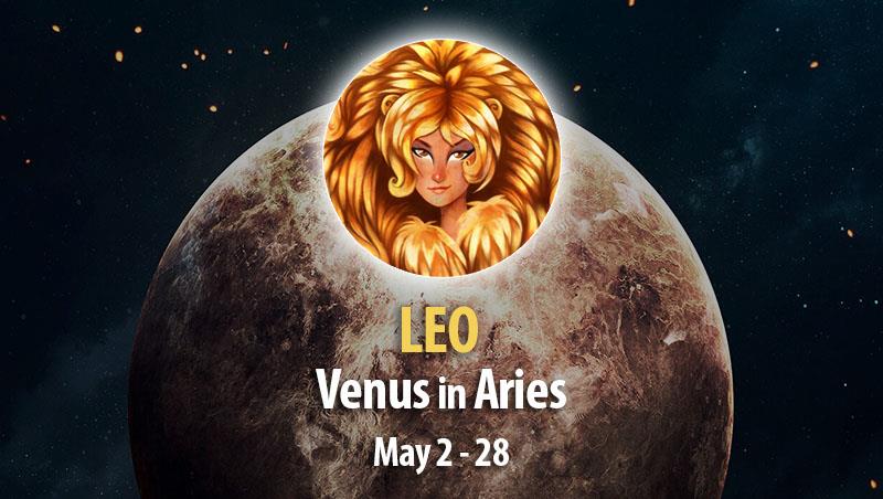 Leo - Venus in Aries Horoscope