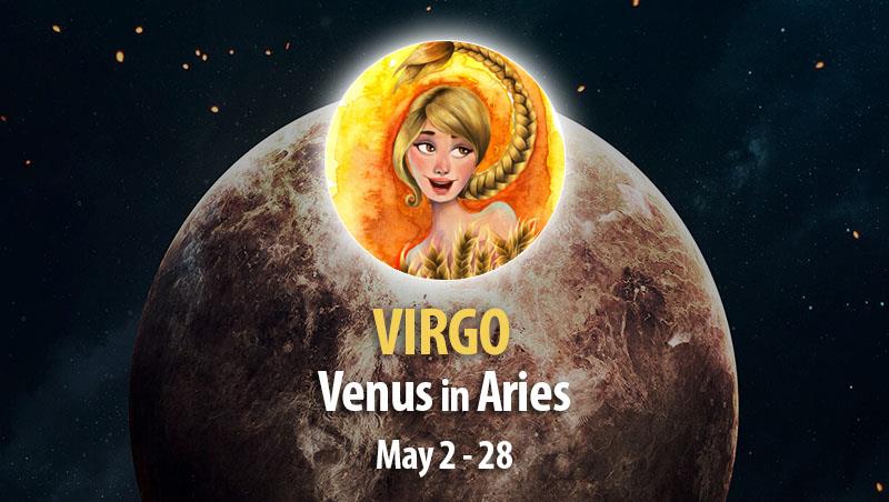 Virgo - Venus in Aries Horoscope