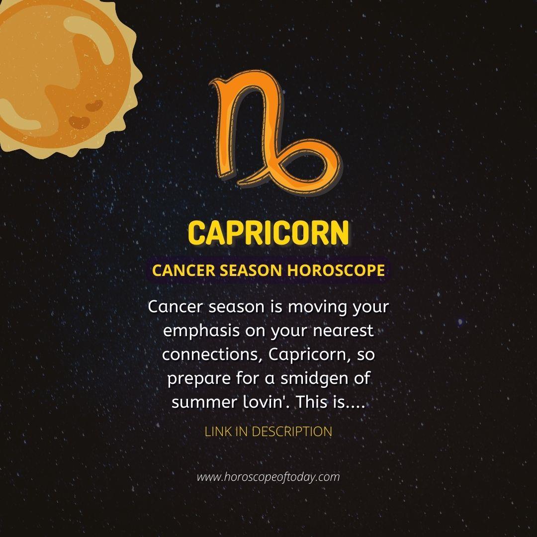 Capricorn - Sun in Cancer Horoscope