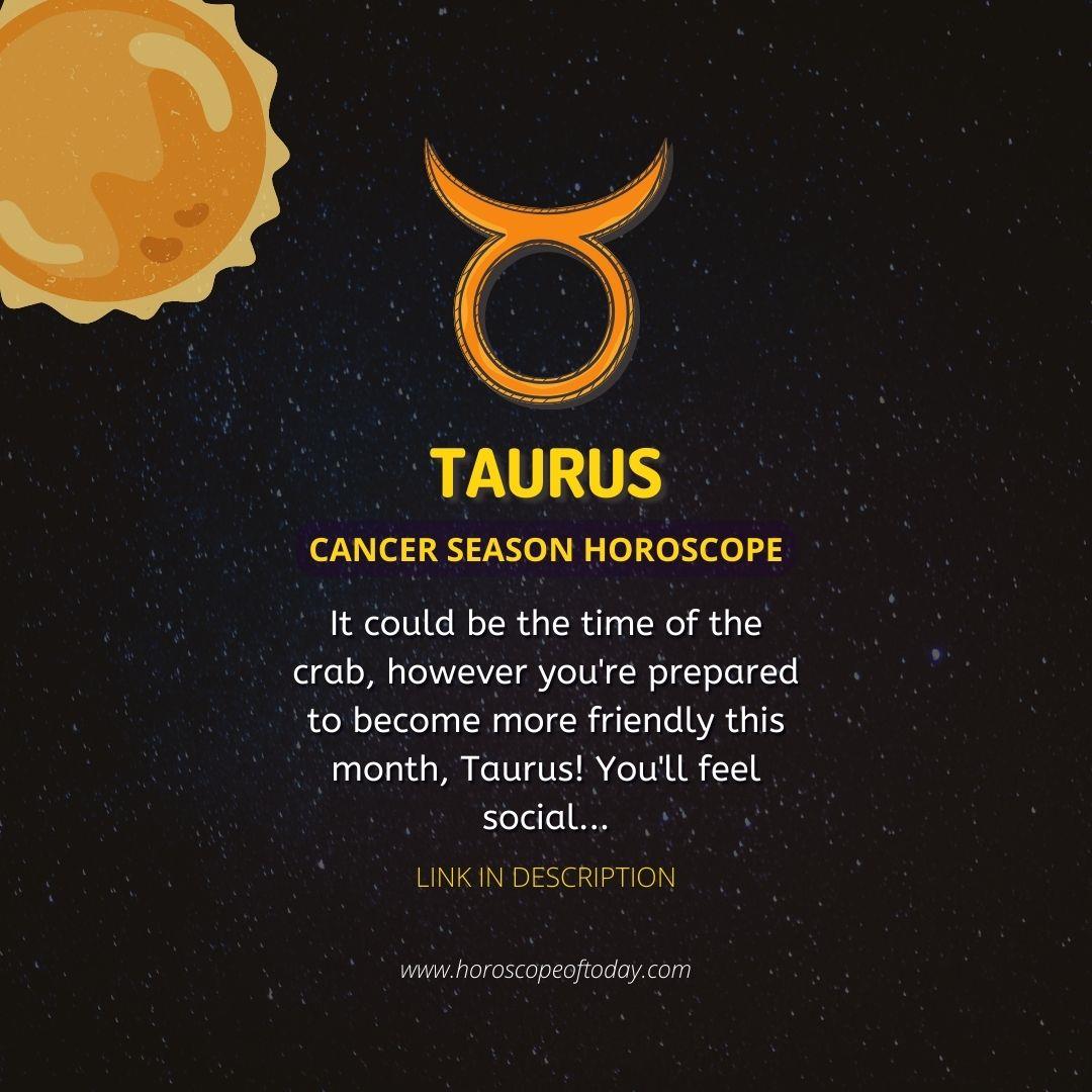 Taurus - Sun in Cancer Horoscope