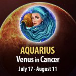 Aquarius - Venus in Cancer Horoscope