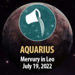 Aquarius - Mercury in Leo Horoscope