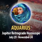 Aquarius - Jupiter Retrograde Horoscope