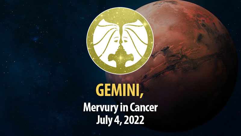 Gemini - Mercury in Cancer Horoscope