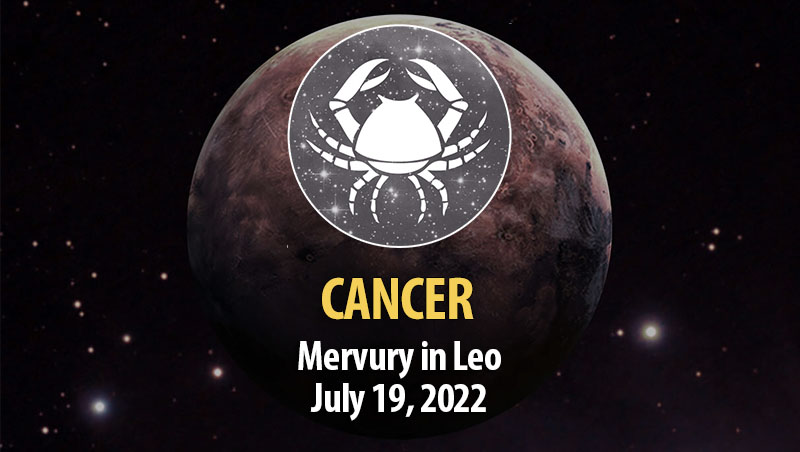 Cancer - Mercury in Leo Horoscope