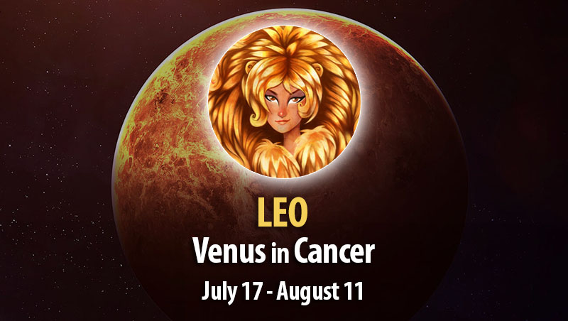 Leo - Venus in Cancer Horoscope