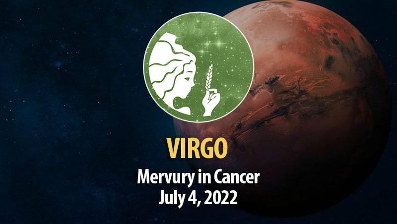 Virgo - Mercury in Cancer Horoscope