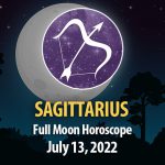 Sagittarius - Full Moon Horoscope July 13, 2022