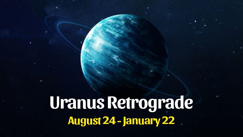 Uranus Retrograde Horoscopes – August 24, 2022