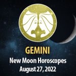 Gemini - New Moon Horoscope August 27, 2022